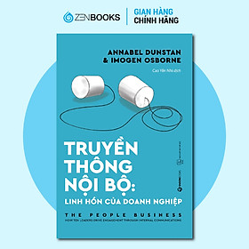 Sách - Truyền thông Nội bộ: Linh hồn của doanh nghiệp (The People Business)