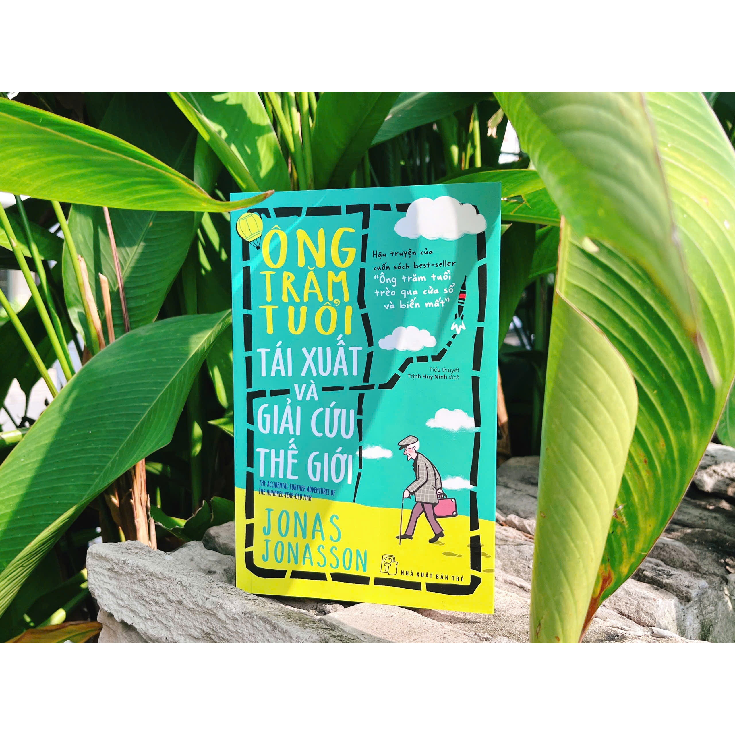 Ông trăm tuổi tái xuất và giải cứu thế giới (Jonas Jonasson)