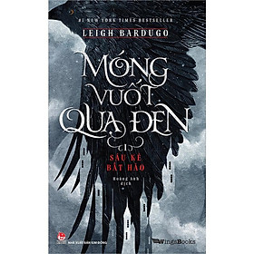Sách - Móng vuốt quạ đen (I) - Sáu kẻ bất hảo