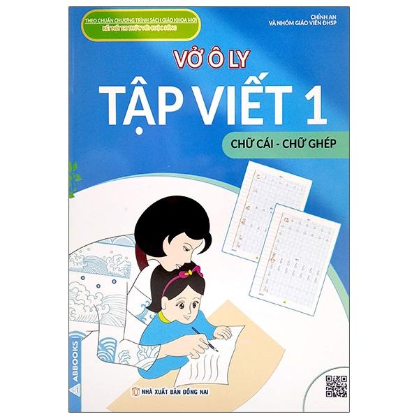 Sách - Vở Ô Ly Tập Viết 1 - Mẫu Chữ Nhỏ, Các Vần, Chữ Cái-Chữ Ghép, Hạ Cỡ Chữ - Bộ 4 Cuốn