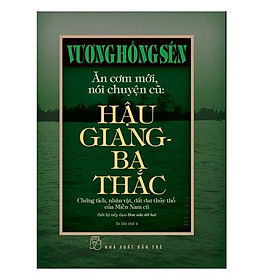 Vương Hồng Sển - Hậu Giang - Ba Thắc (Bìa cứng)