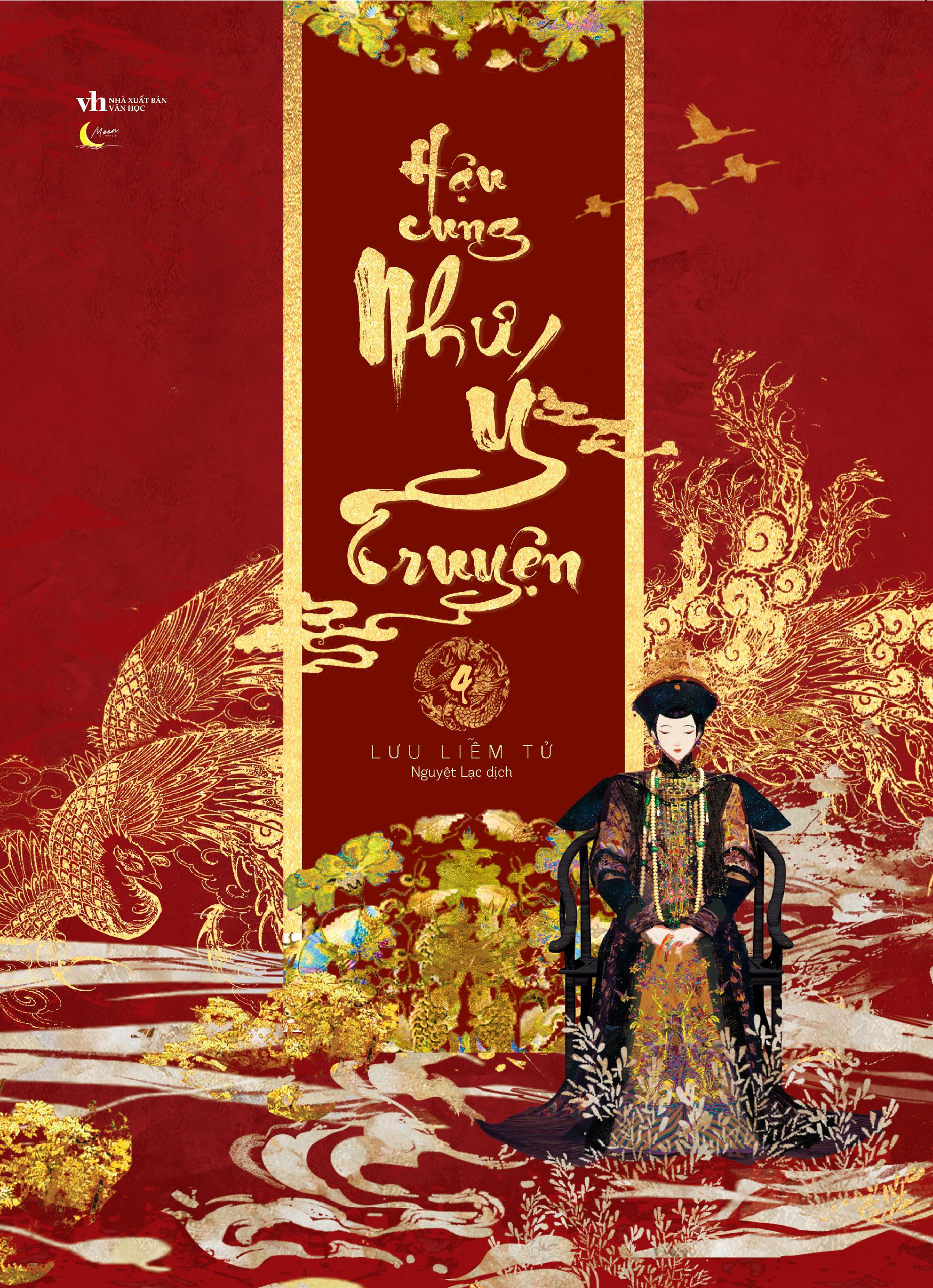 Hậu Cung Như Ý Truyện - Tập 4 - Tặng Kèm Bookmark Lục Giác Bồi Cứng + Random Một Trong 3 Card Giấy Nhân Vật