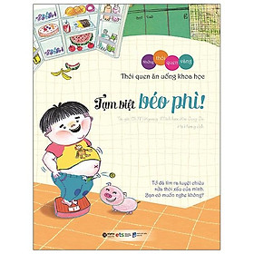 Những Thói Quen Vàng - Tạm Biệt Béo Phì (Tái Bản 2019)
