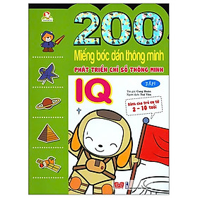 200 Miếng Bóc Dán Thông Minh - Phát Triển Chỉ Số Thông Minh IQ Tập 1