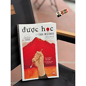 (Cuốn sách yêu thích của Bill Gates) ĐƯỢC HỌC - Tara Westover - Nguyễn Bích Lan dịch - NXB Phụ Nữ