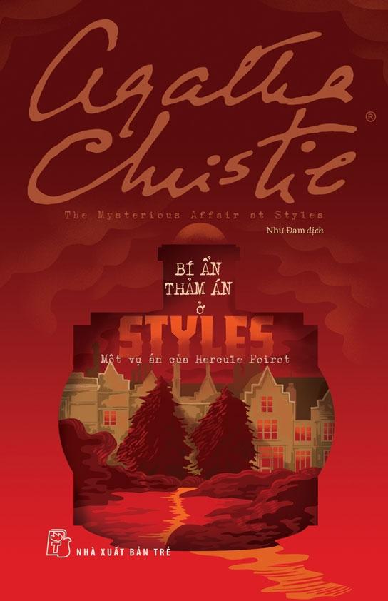 Sách - Bí Ẩn Thảm Án Ở Styles - Một Vụ Án Của Hercule Poirot