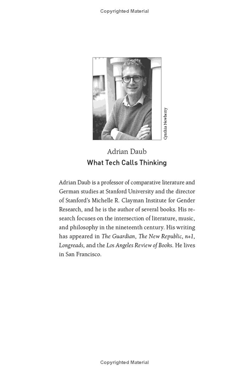 What Tech Calls Thinking: An Inquiry Into The Intellectual Bedrock Of Silicon Valley