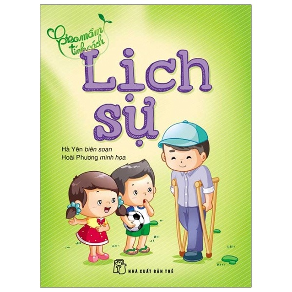 Combo Gieo Mầm Tính Cách ( Bộ 9 cuốn) : Kiên Trì, Quan Tâm, Tử Tế ,Yêu Thương, Mạnh Mẽ, Thật Thà, Ước Mơ, Công Bằng và Lịch Sự