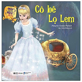 Ngày Xửa Ngày Xưa - Cô Bé Lọ Lem (Tái Bản)