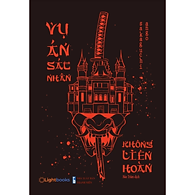 Truyện Trinh Thám Kinh Dị Nhật Bản - Vụ Án Sát Nhân Không Liên Hoàn - Sakaguchi Ango - Nhà Xuất Bản Thanh Niên