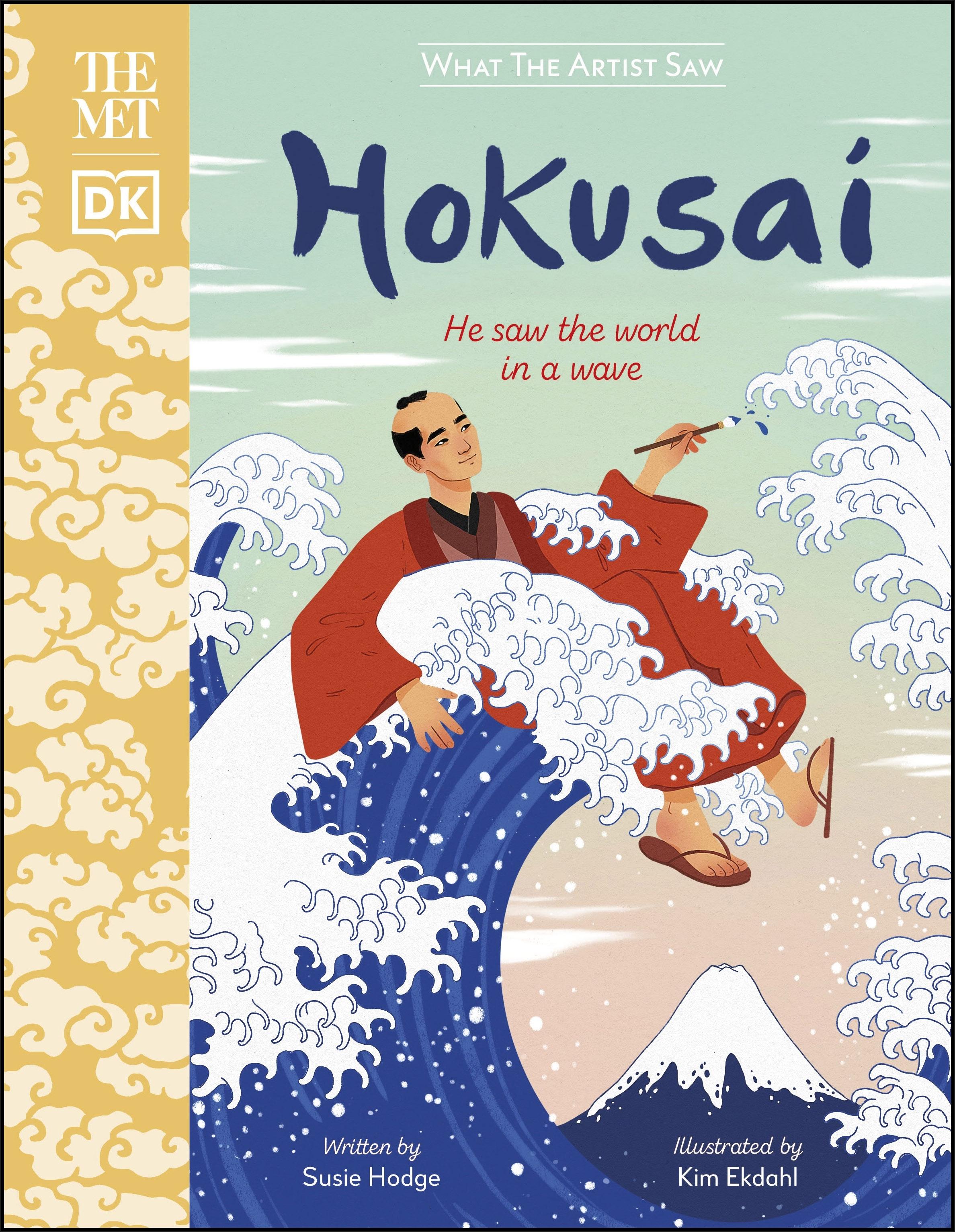 The Met Hokusai: He Saw The World In A Wave (What The Artist Saw)