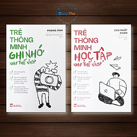 Trẻ Thông Minh Ghi Nhớ Và Học Tập Như Thế Nào ( bộ 2 cuốn )