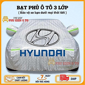Bạt Phủ Xe Ô Tô Hyundai I10, I20, I30, Accent, Santafe, Tucson, Kona, Getz, Avante, Elantra, Sonata