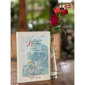 NHỮNG KẺ MƠ CHỮ TRONG XƯỞNG MANGA – Fujino Chiya – Nguyễn Kim Hoàng dịch -  Huy Hoàng - NXB Phụ Nữ