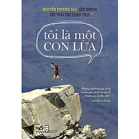 Tôi Là Một Con Lừa -  Nguyễn Phương Mai - (bìa mềm)