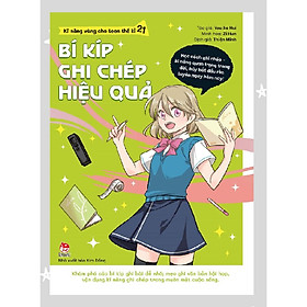 Sách - Kĩ Năng Vàng Cho Teen Thế Kỉ 21 - Bí Kíp Ghi Chép Hiệu Quả