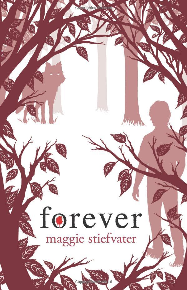 Forever: 3 (Wolves Of Mercy Falls 3) - Paperback