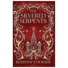 The Gilded Wolves 2: The Silvered Serpents