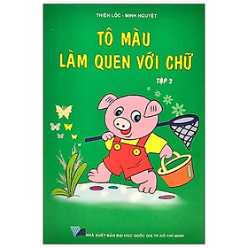 Tô Màu Làm Quen Với Chữ - Tập 2