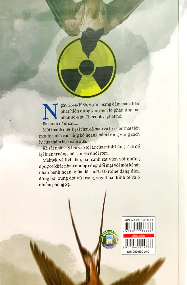 Sát Thủ Chim Én - Thảm Án Giữa Nấm Mồ Hạt Nhân Chernobyl