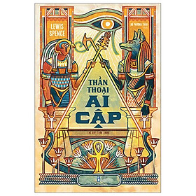 Thần Thoại Ai Cập (Tái Bản 2023)