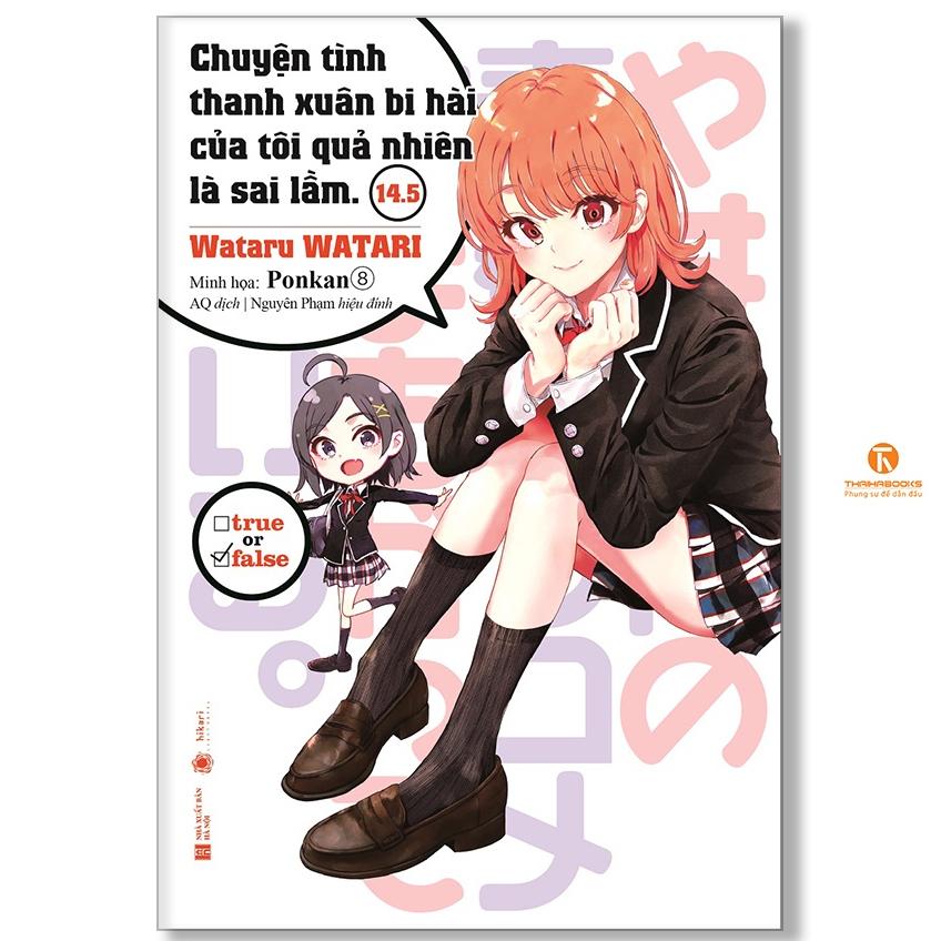 Chuyện tình thanh xuân bi hài của tôi quả nhiên là sai lầm 14.5 - Bản Quyền