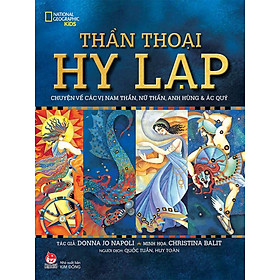 Sách - Thần thoại Hy Lạp - Chuyện về các vị nam thần, nữ thần, anh hùng & ác quỷ
