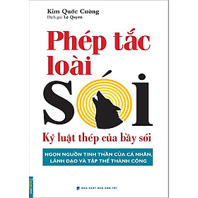 Phép Tắc Loài Sói - Kỷ Luật Thép Của Bầy Sói