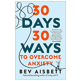 30 Days 30 Ways To Overcome Anxiety