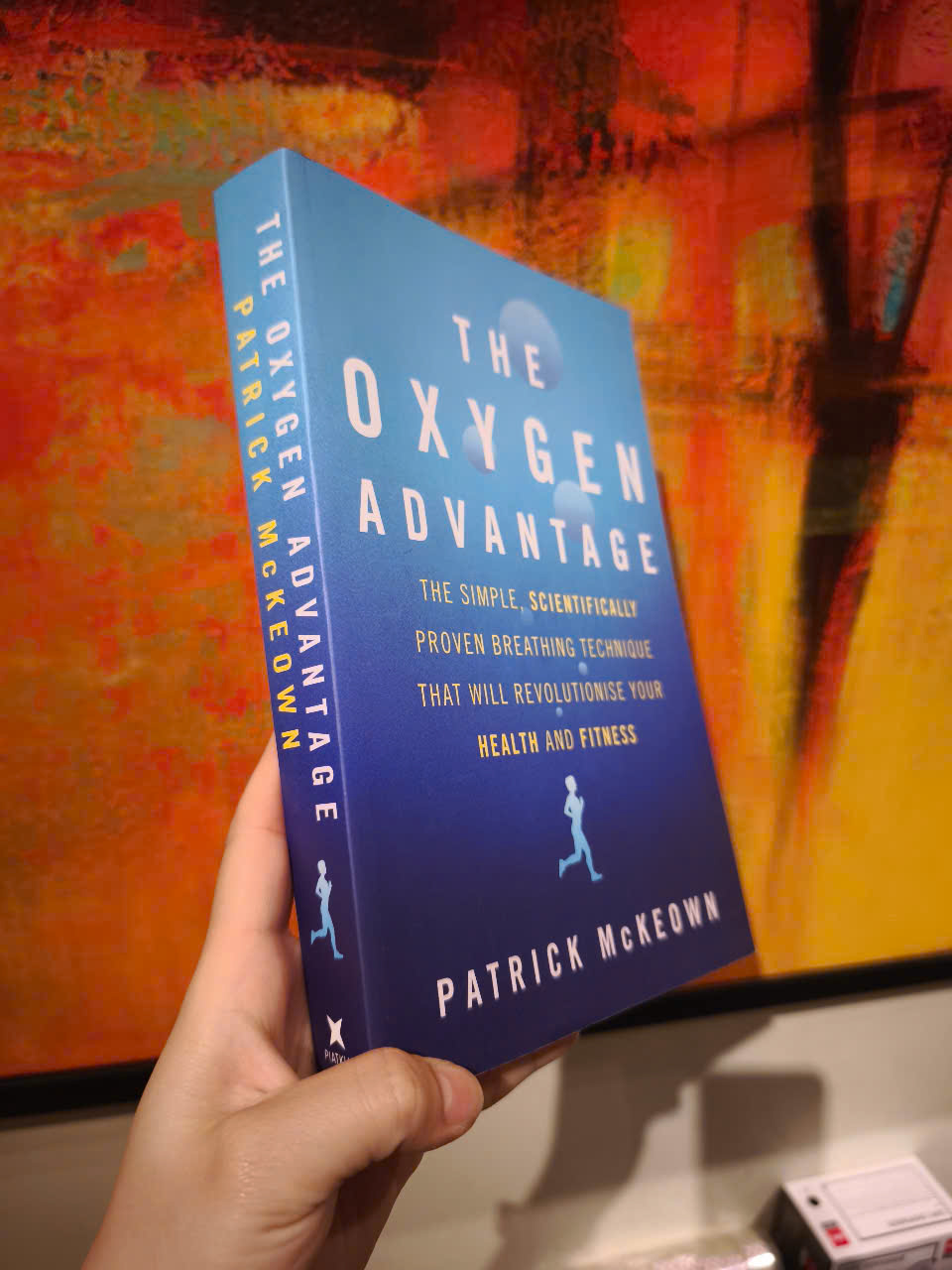 Sách - The Oxygen Advantage: The simple, scientifically proven breathing technique that will revolutionise your health and fitness by Patrick McKeown