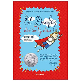 EL Deafo Và Đôi Tai Diệu Kỳ