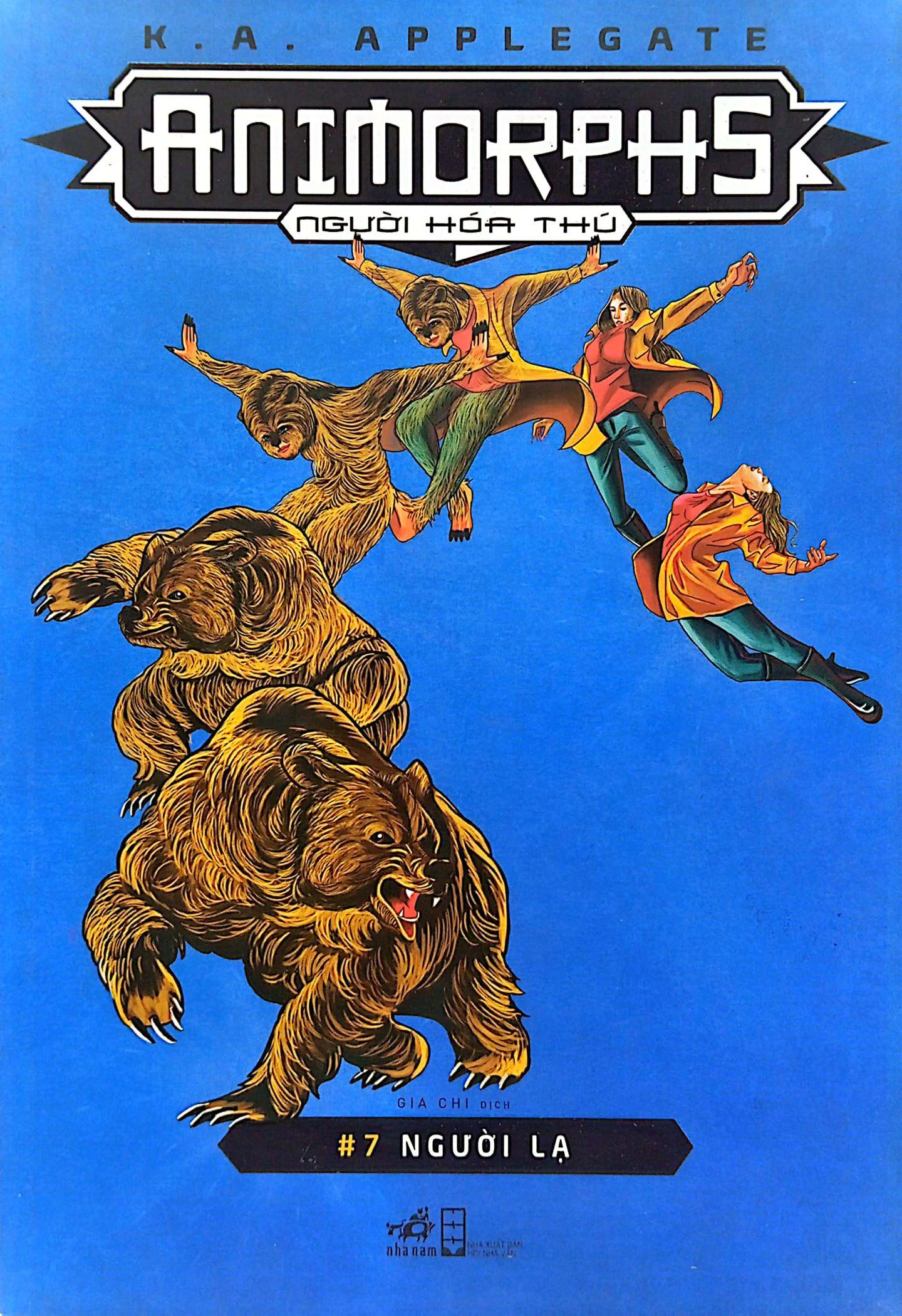 Animorphs - Người Hóa Thú - Tập 7 - Người Lạ