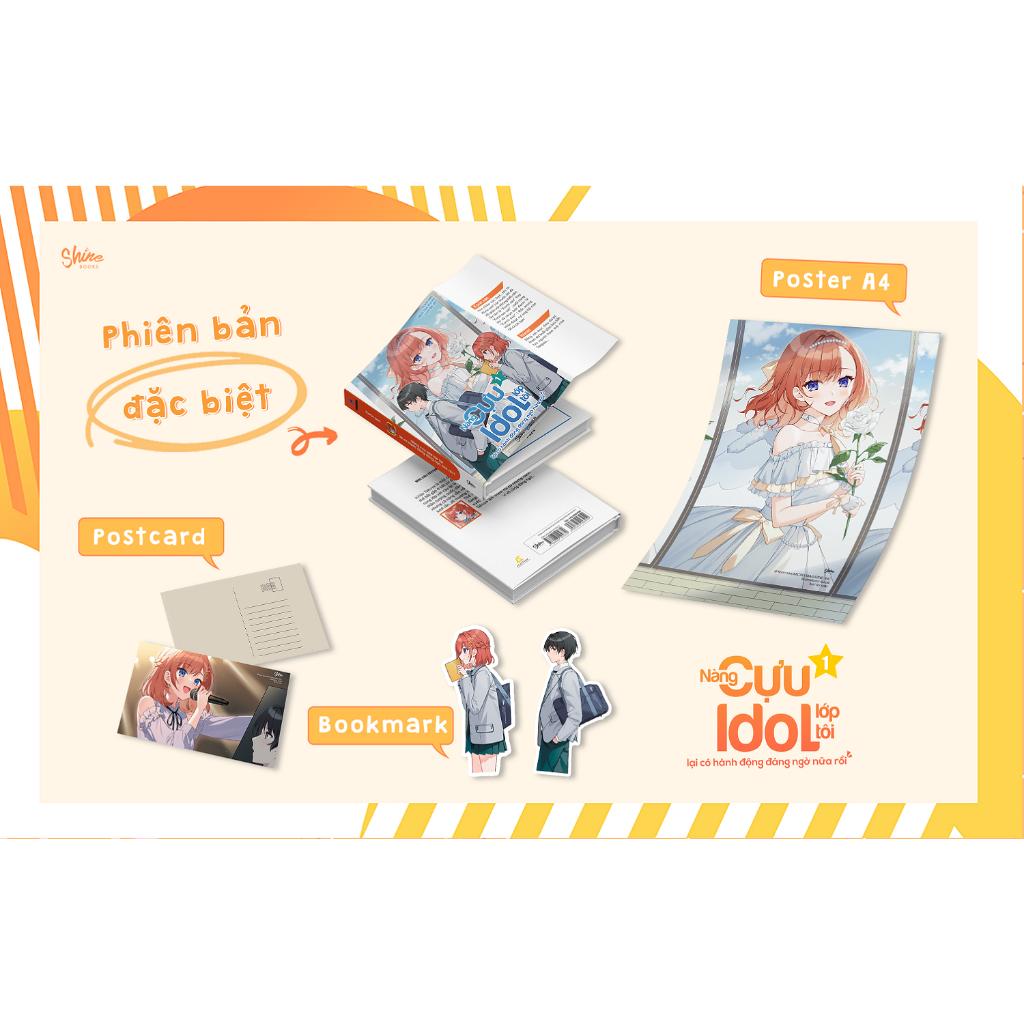 Sách Nàng Cựu Idol Lớp Tôi Lại Có Hành Động Đáng Ngờ Nữa Rồi (Tập 1)