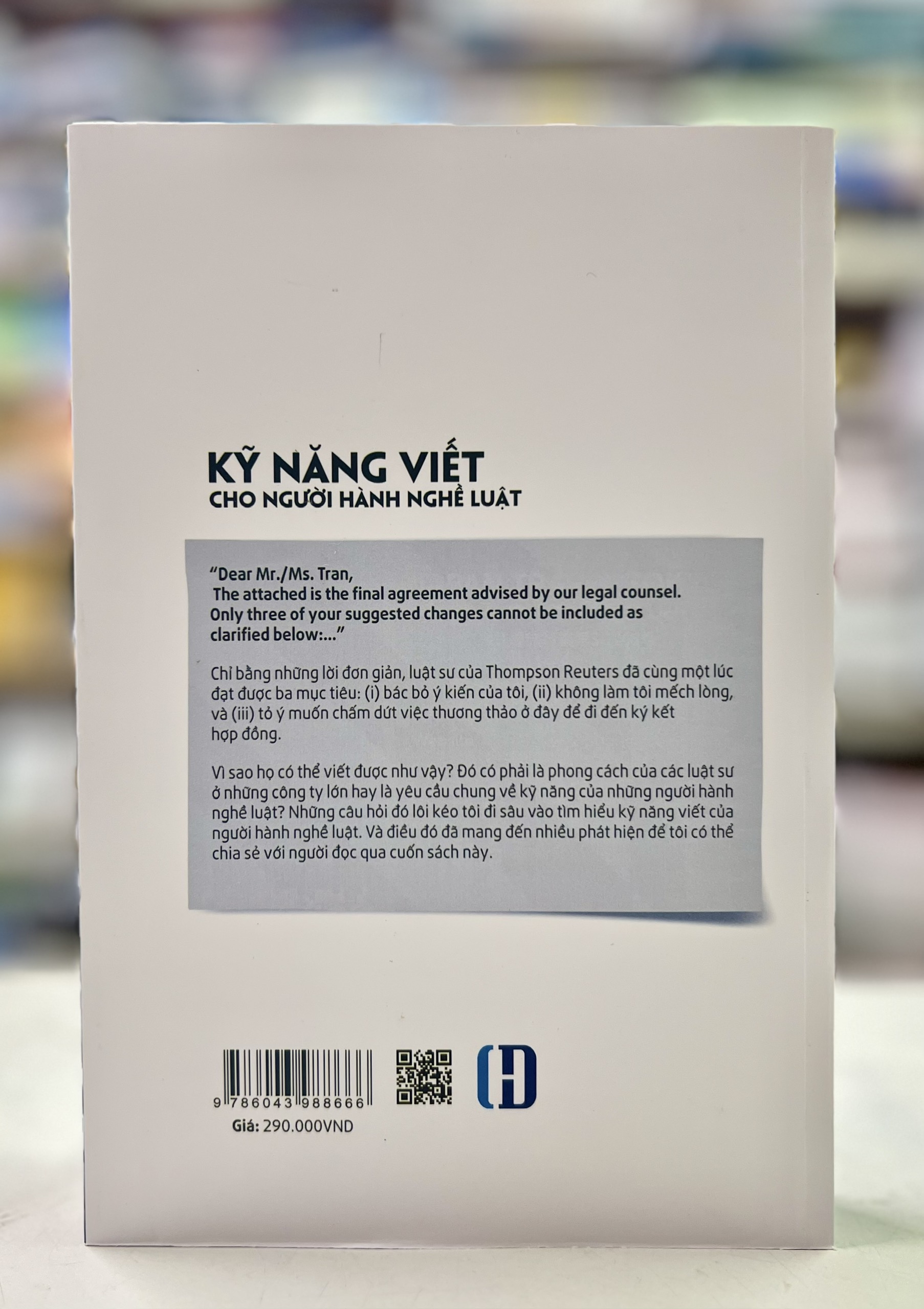 Kỹ năng viết cho người hành nghề luật -Tái bản lần thứ nhất có sửa chữa, bổ sung