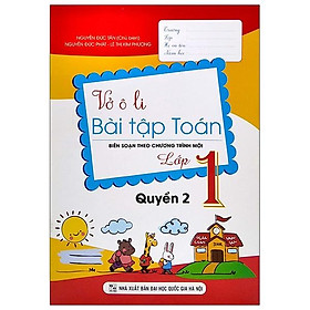Vở Ô Li Bài Tập Toán Lớp 1 Quyển 2 (Biên Soạn Theo Chương Trình Mới)