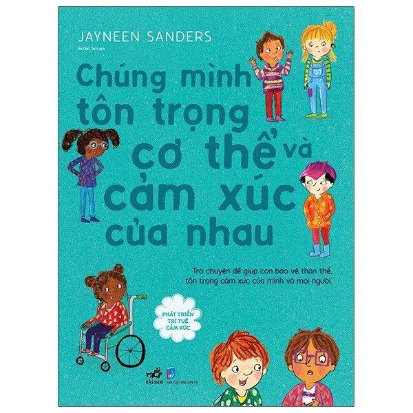 Phát Triển Trí Tuệ Cảm Xúc- Chúng Mình Tôn Trọng Cơ Thể Và Cảm Xúc Của Nhau