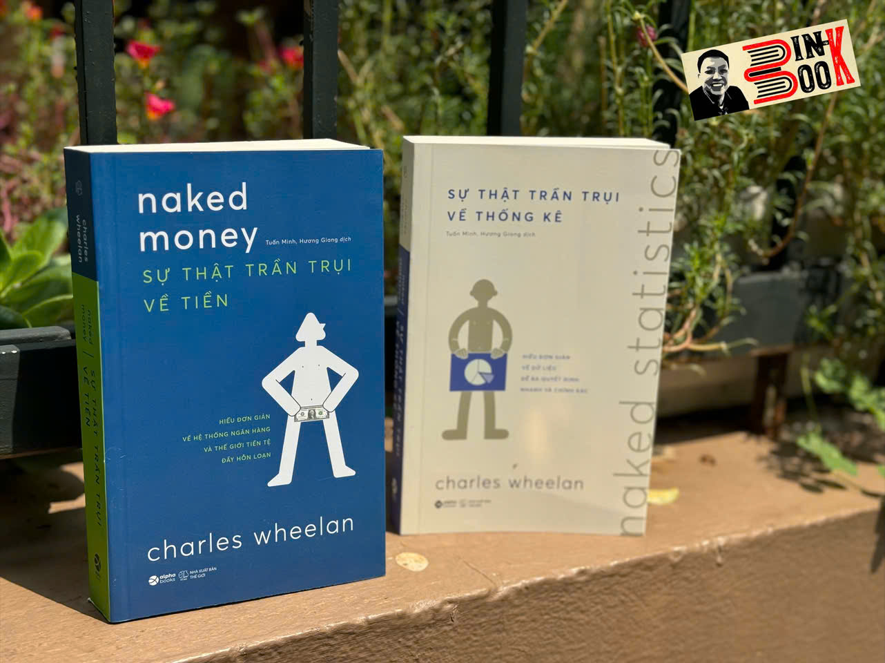 (Combo 2 cuốn) SỰ THẬT TRẦN TRỤI VỀ TIỀN & SỰ THẬT TRẦN TRỤI VỀ THỐNG KÊ - Charles Wheelan – Tuấn Minh, Hương Giang dịch – Alphabooks – NXB Thế Giới