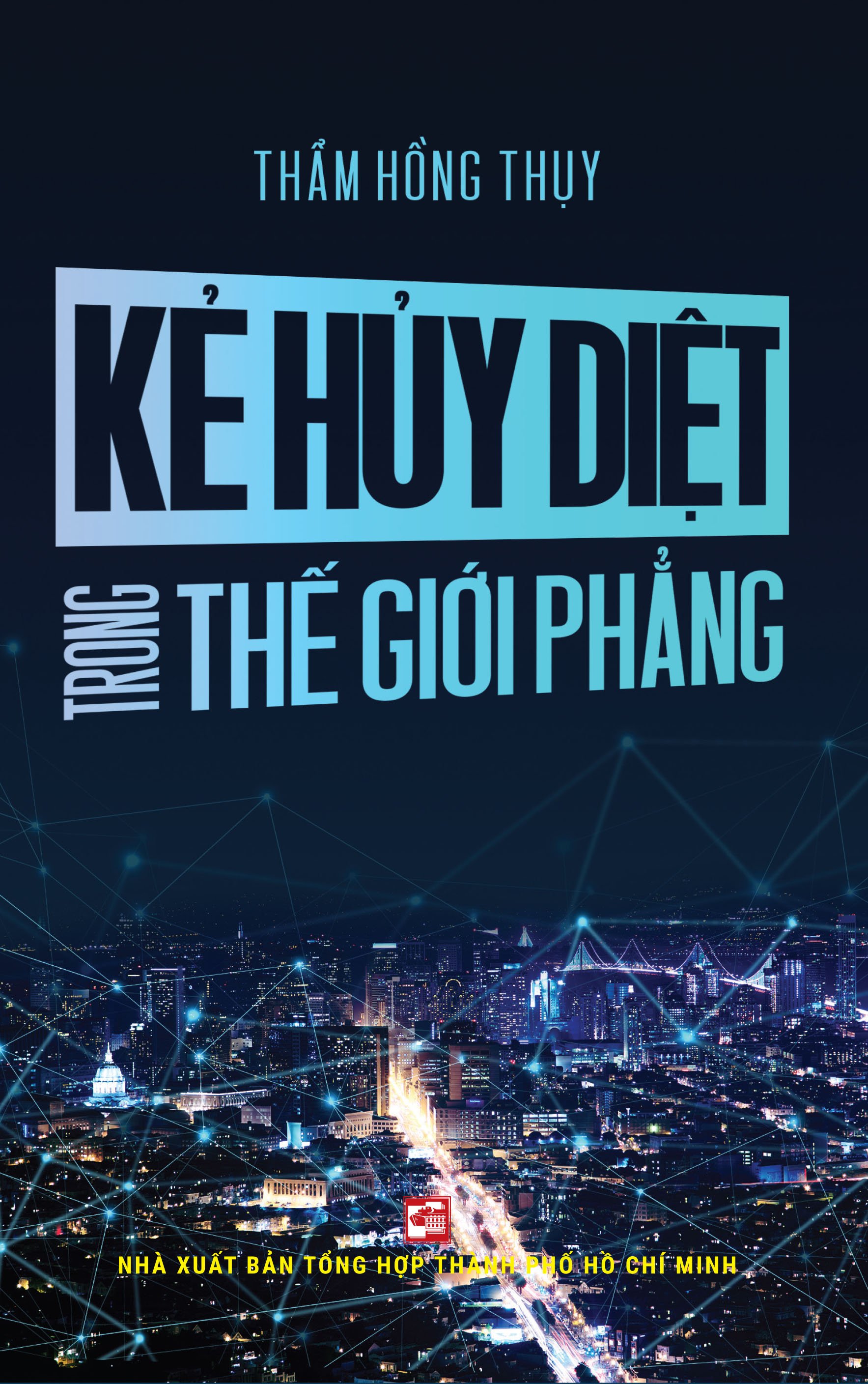 Kẻ hủy diệt trong thế giới phẳng