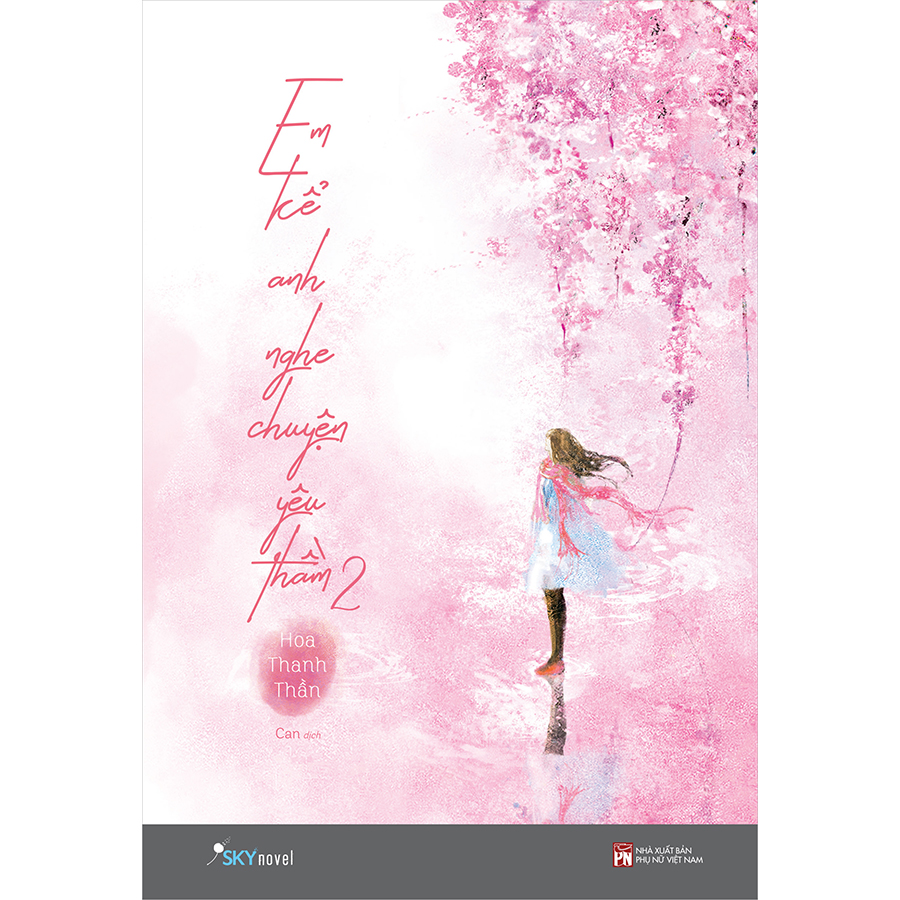 Em Kể Anh Nghe Chuyện Yêu Thầm (2 Tập)