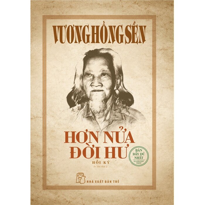 Hơn Nửa Đời Hư (Bìa Cứng)