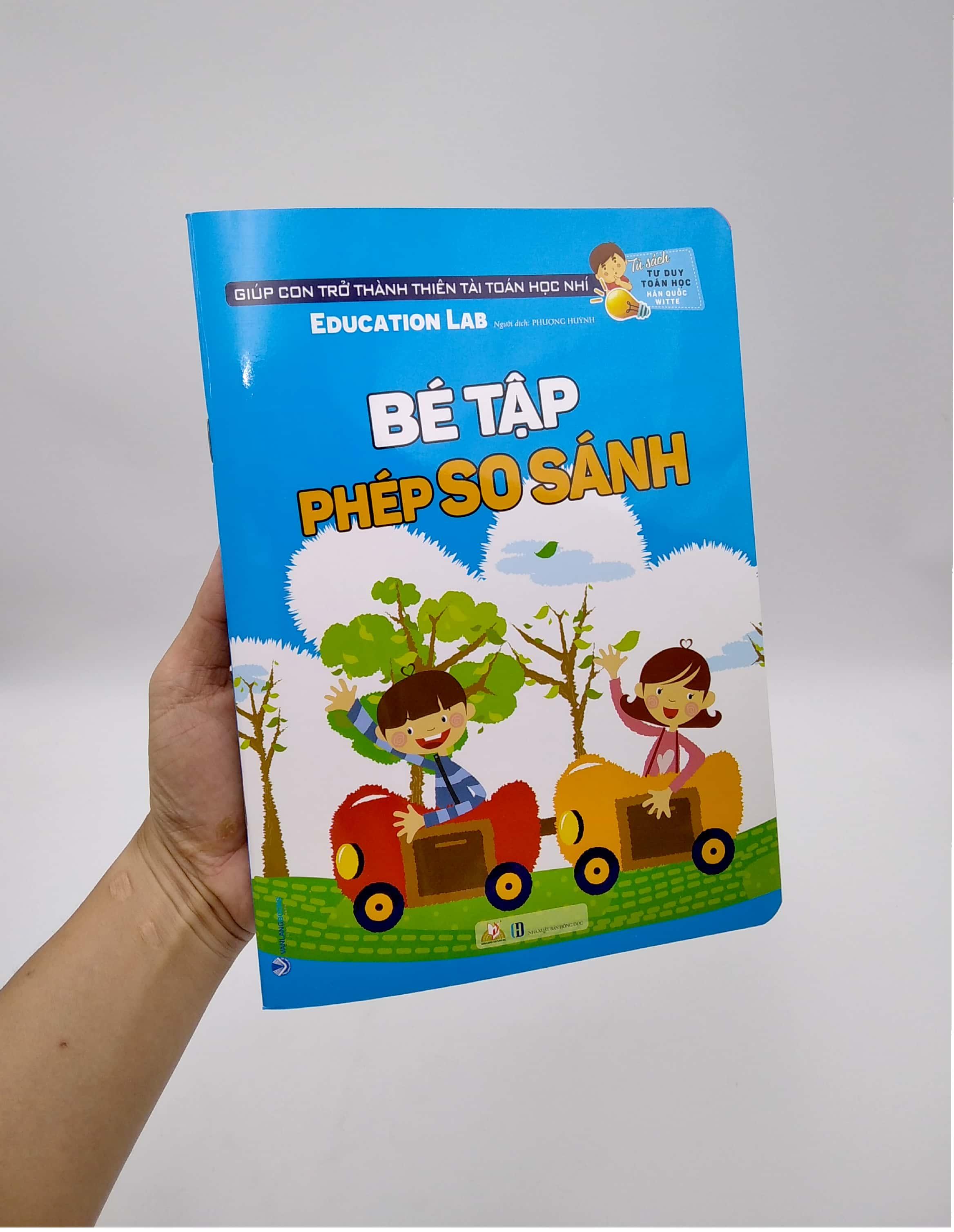 Tủ Sách Tư Duy Toán Học HQ - Bé Tập Phép So Sánh