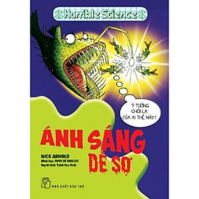 Horrible Science: Ánh Sáng Dễ Sợ - Bản Quyền