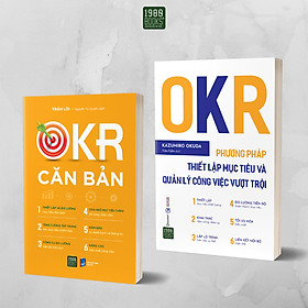 Combo 2 Cuốn: OKR Phương Pháp Thiết Lập Mục Tiêu Và Quản Lý Công Việc Vượt Trội + OKR Căn Bản