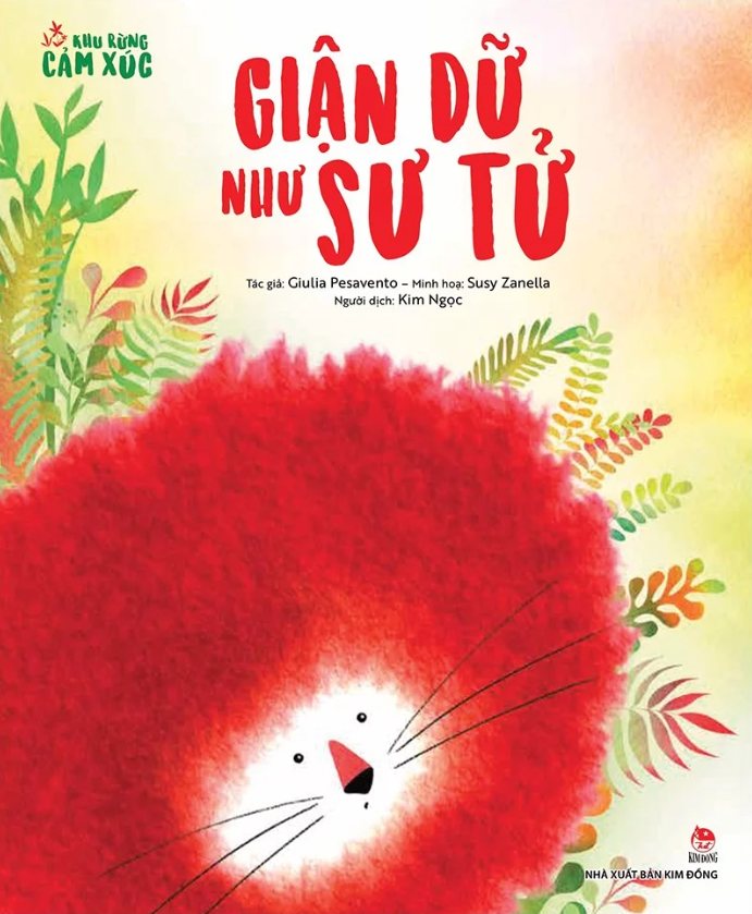Khu Rừng Cảm Xúc: Giận Dữ Như Sư Tử