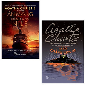 Combo Agatha Christie : Án Mạng Trên Sông Nile và Và Rồi Chẳng Còn Ai ( tái bản)- sổ tay