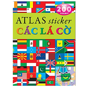 Sách - A.TLAS sticker CÁC LÁ CỜ - Hơn 200 Sticker