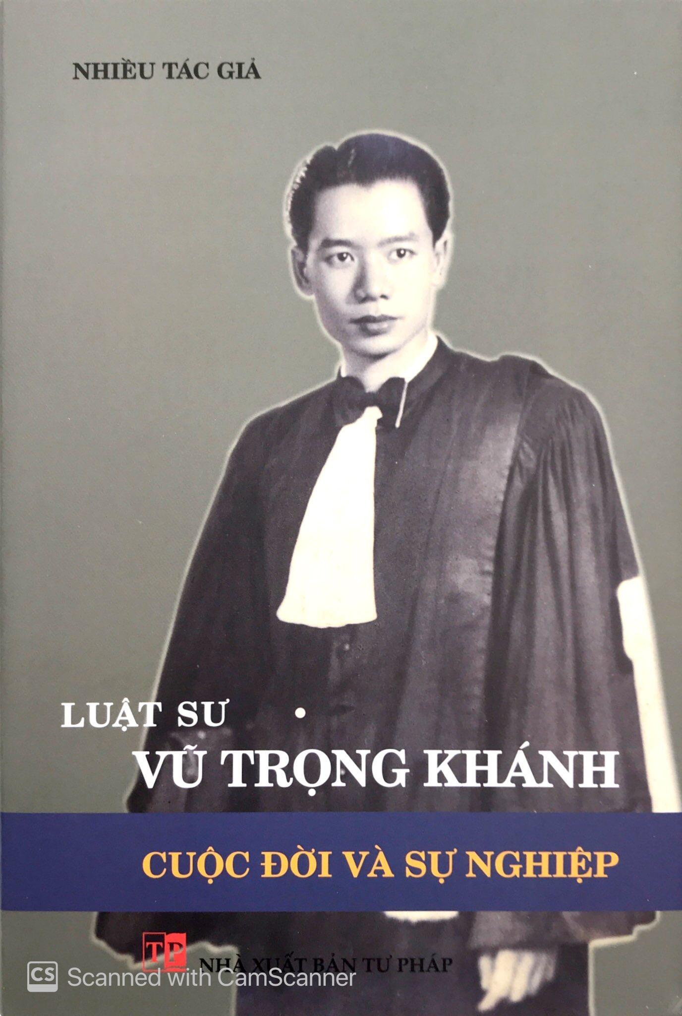 Luật Sư Vũ Trọng Khánh: Cuộc Đời Và Sự Nghiệp