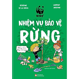 Sách - Nhiệm Vụ Bảo Vệ Rừng  - NXB Phụ Nữ
