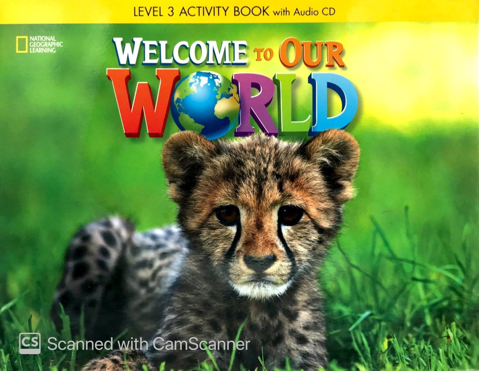 Welcome to Our World: Activity Book 3