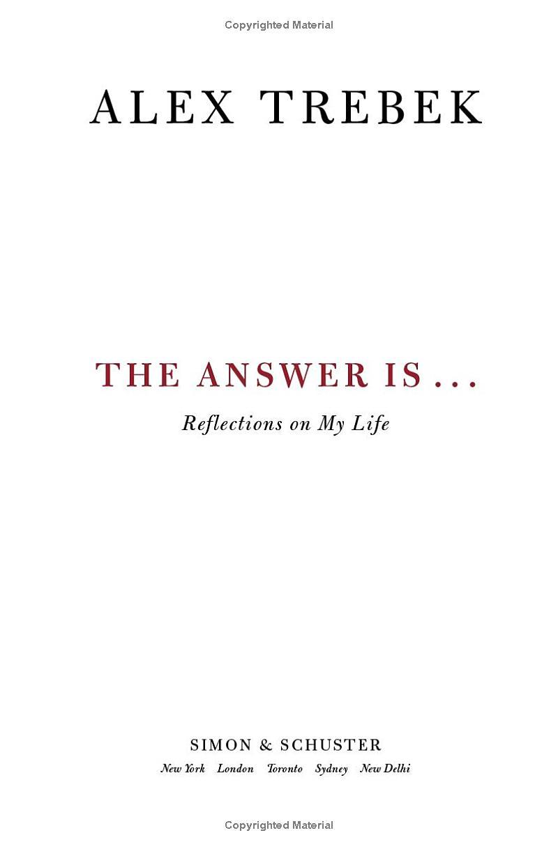 The Answer Is . . .: Reflections On My Life